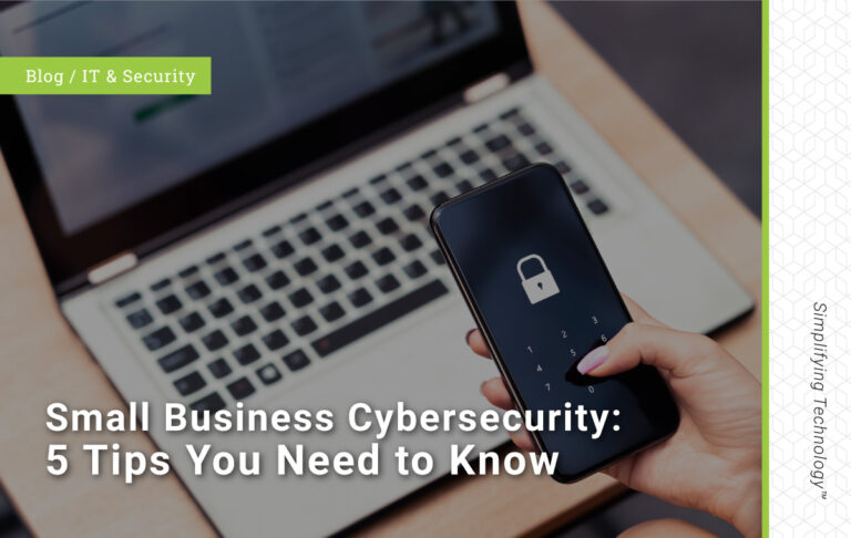 small-business-cybersecurity-5-tips-you-need-to-know