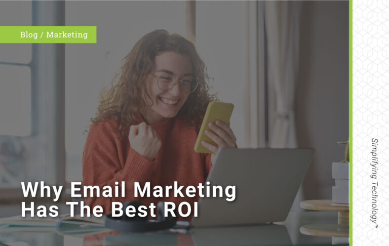 A women celebrating while looking at her phone. Blog title: Why Email Marketing Has the Best ROI