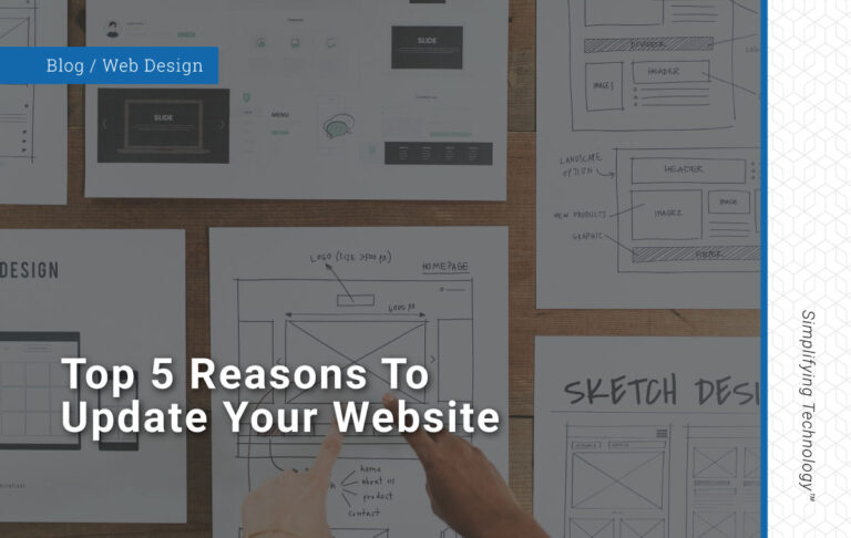 Blog: Top 5 reasons to update your website
