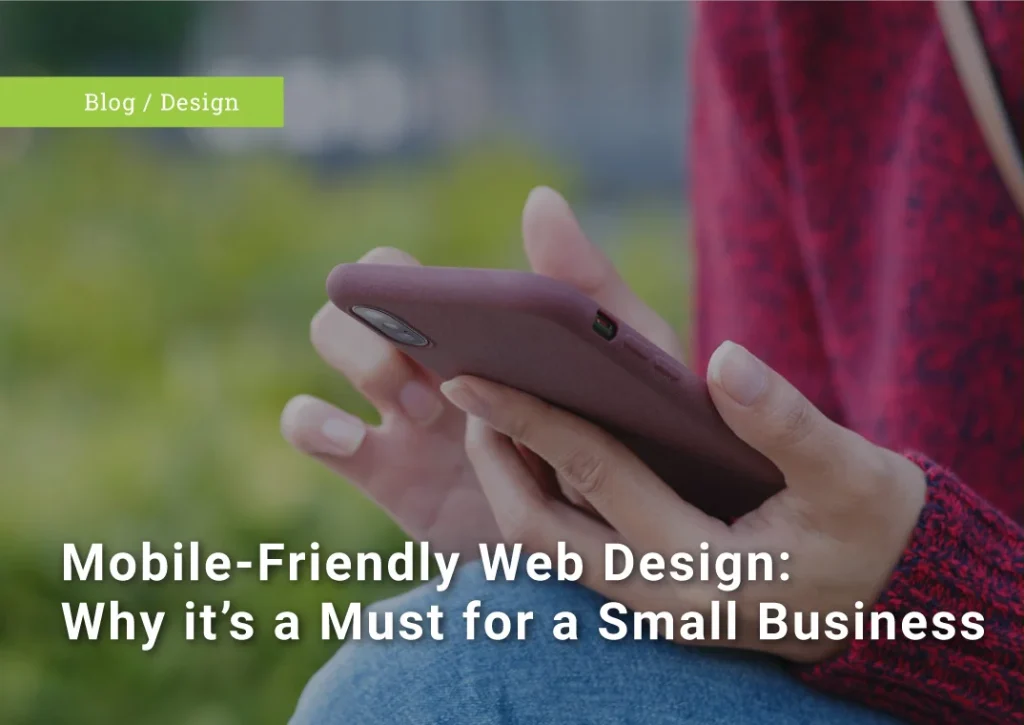 mobile-friendly-web-design-why-it's-a-must-for-a-small-business
