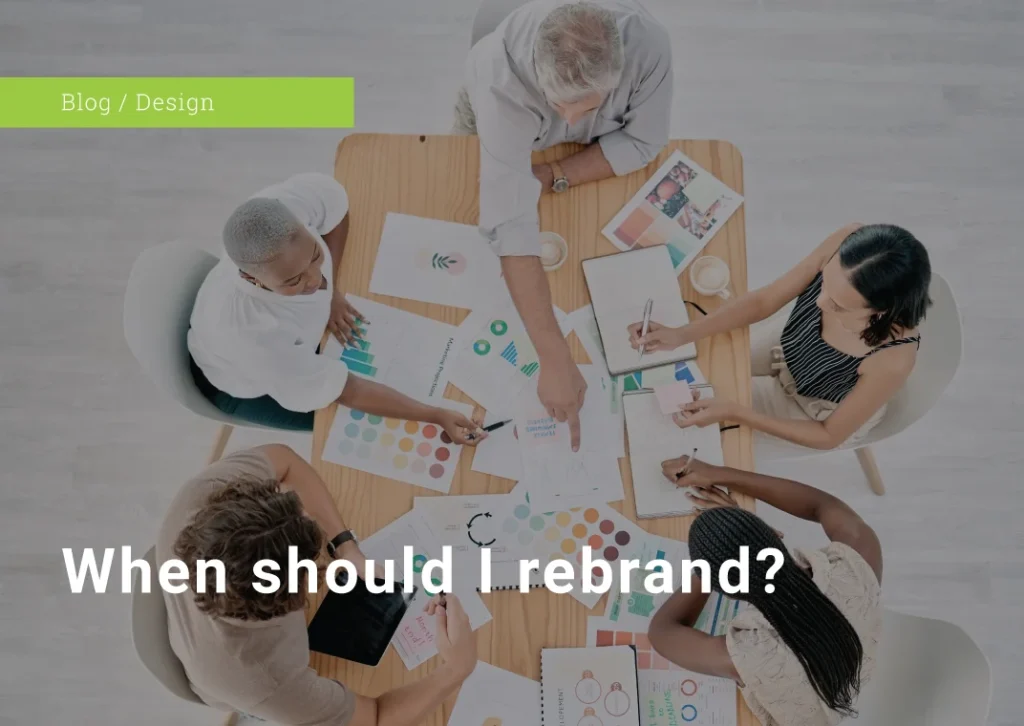 Blog post graphic: When should I rebrand?